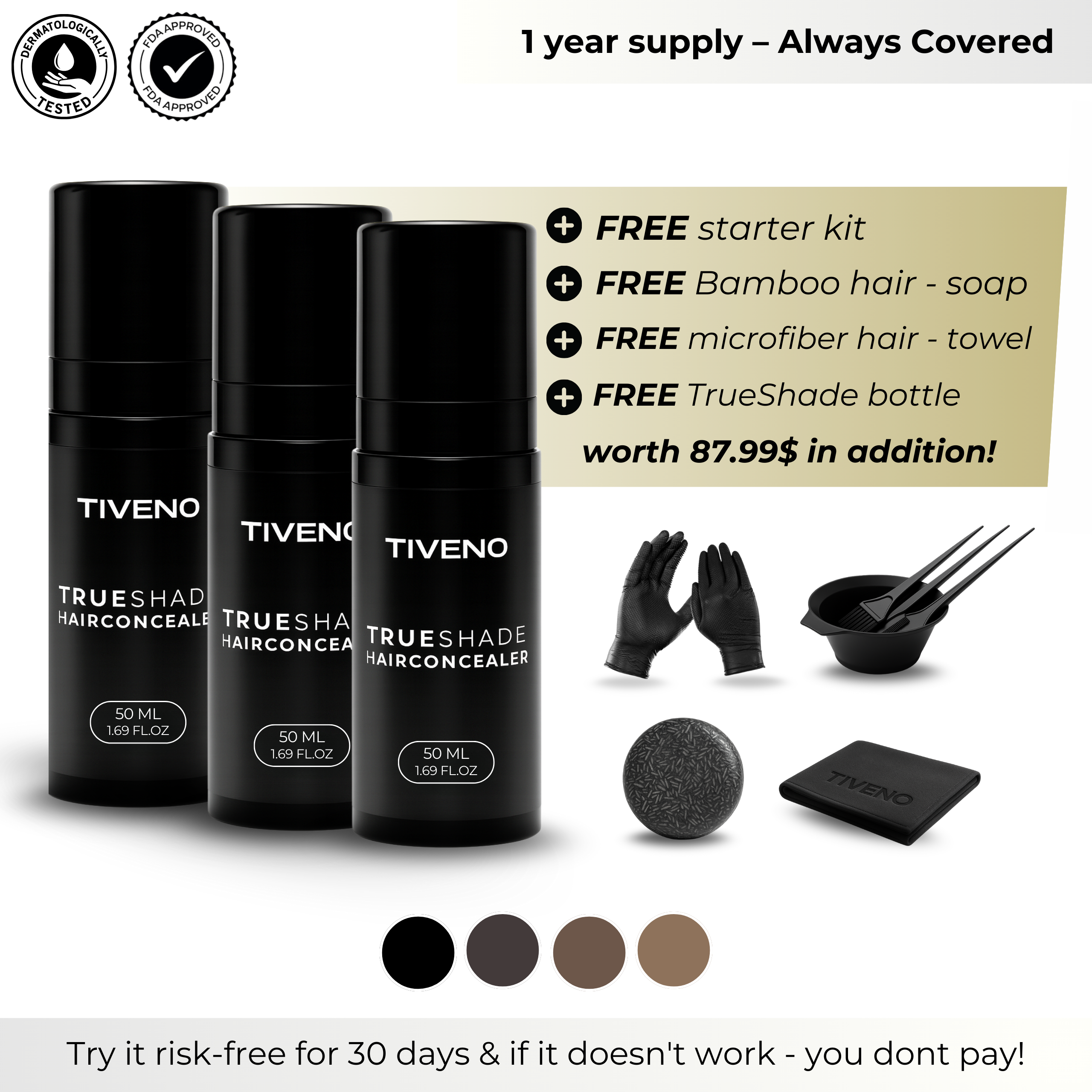 TrueShade™ –  for naturally fuller looking hair - lasts for 7 days straight